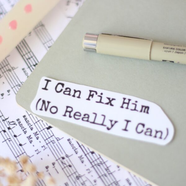 I can fix him